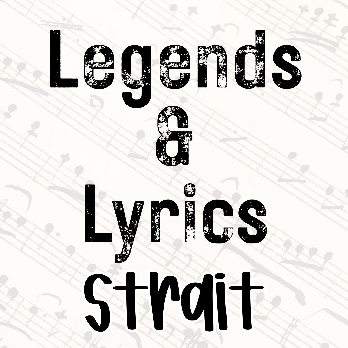 STRAIT | LEGENDS & LYRICS RERUN