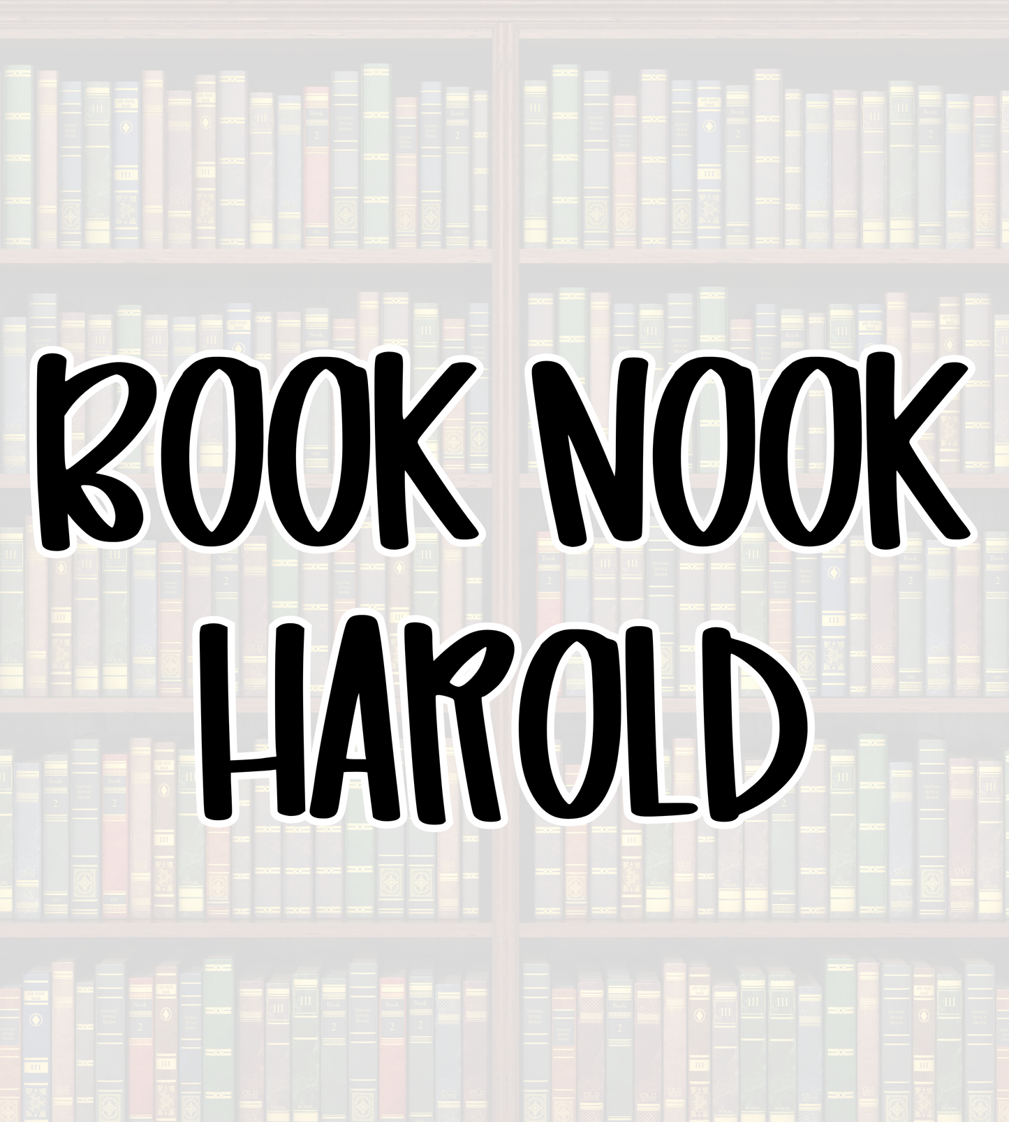 HAROLD | BOOK NOOK | ADULT STYLES