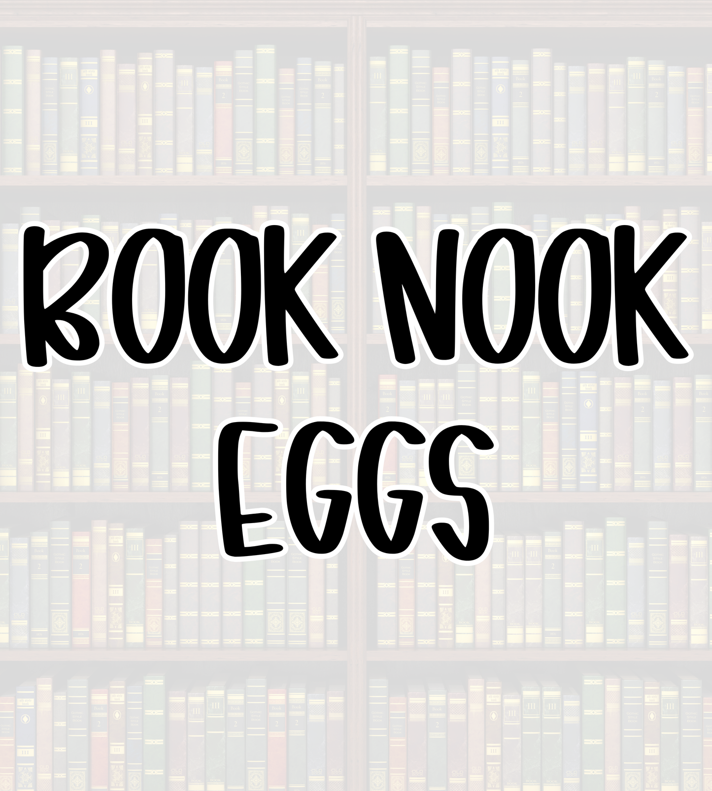 EGGS | BOOK NOOK | ADULT STYLES