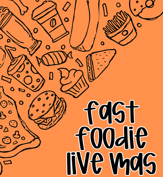 LIVE MAS | FAST FOODIE | ADULT STYLES