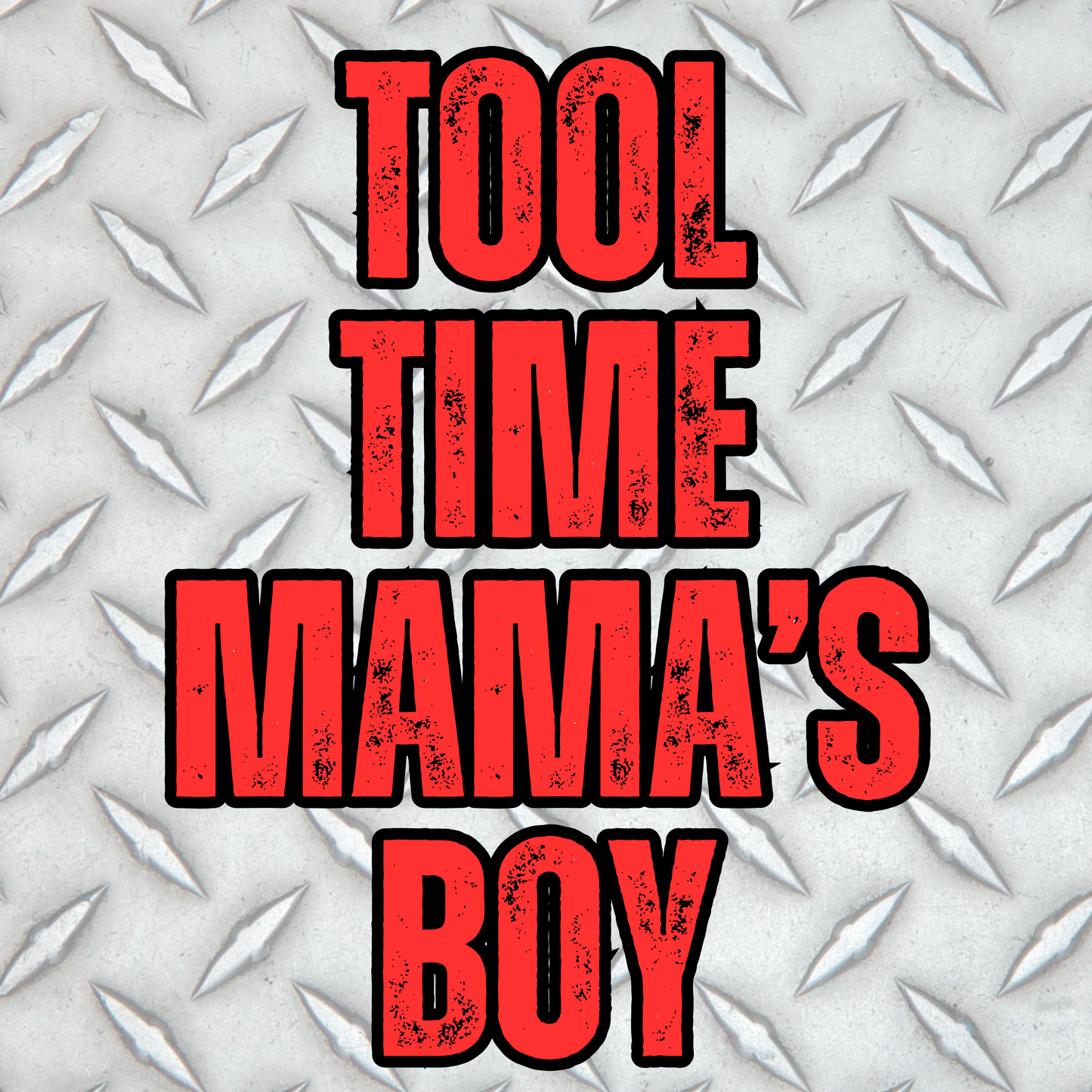 MAMA'S BOY | TOOL TIME | KIDS DAY WEAR