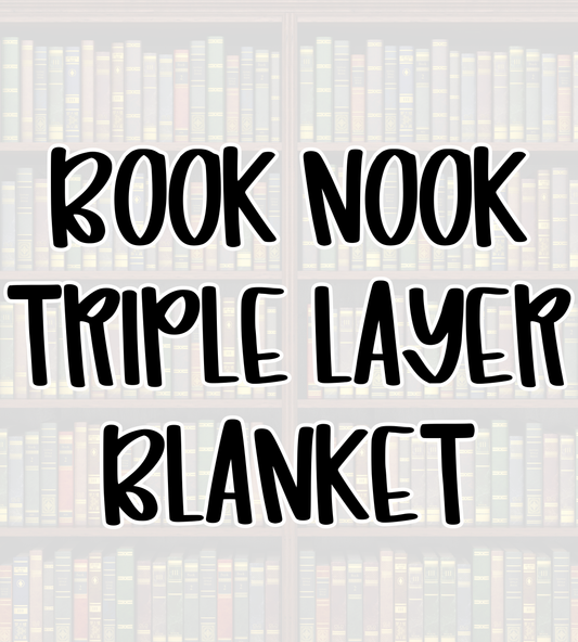 BOOK NOOK | TRIPLE LAYER BLANKET
