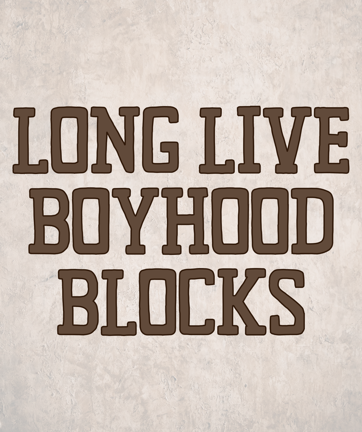 BLOCKS | LONG LIVE BOYHOOD RERUN R2