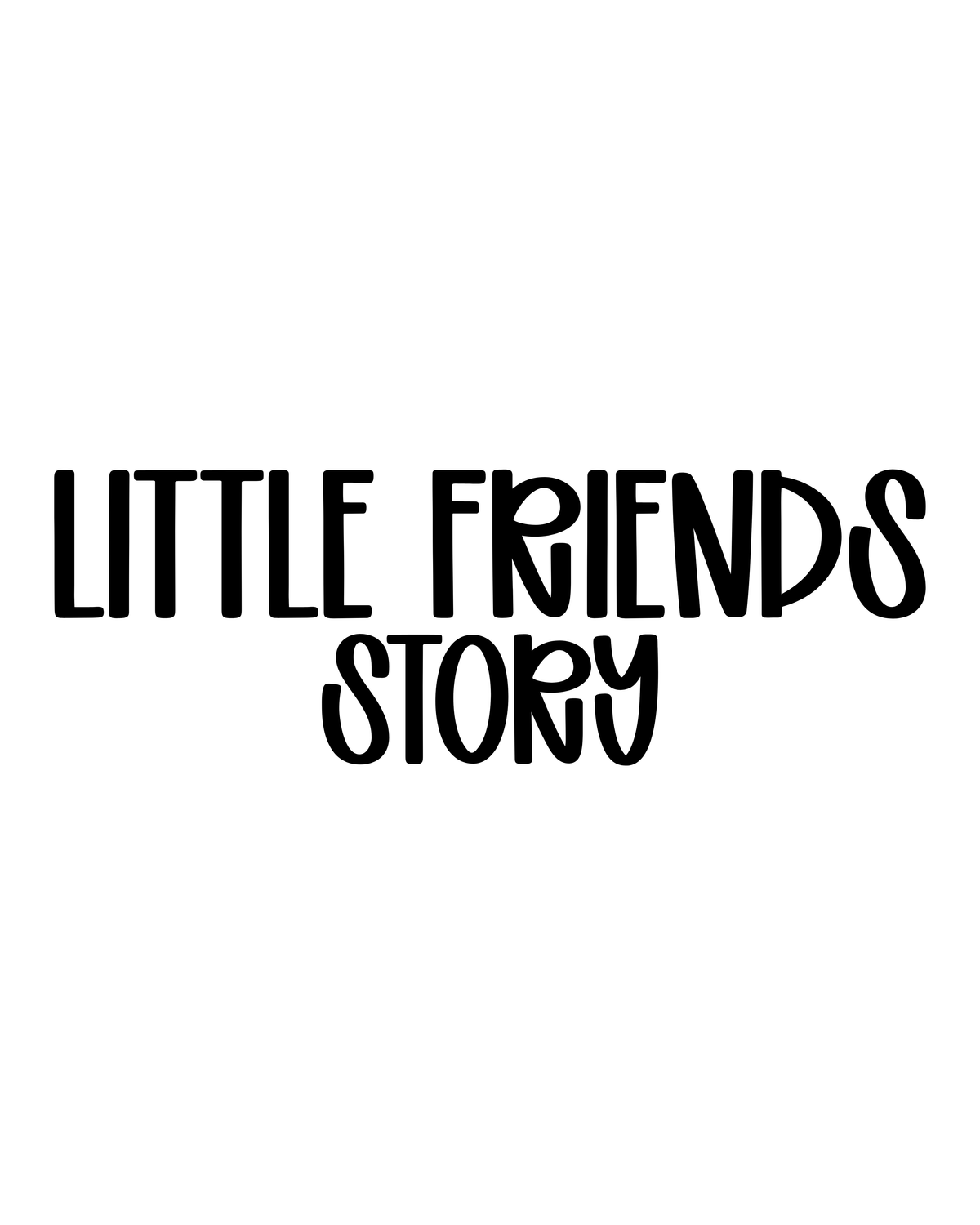 STORY | LITTLE FRIENDS