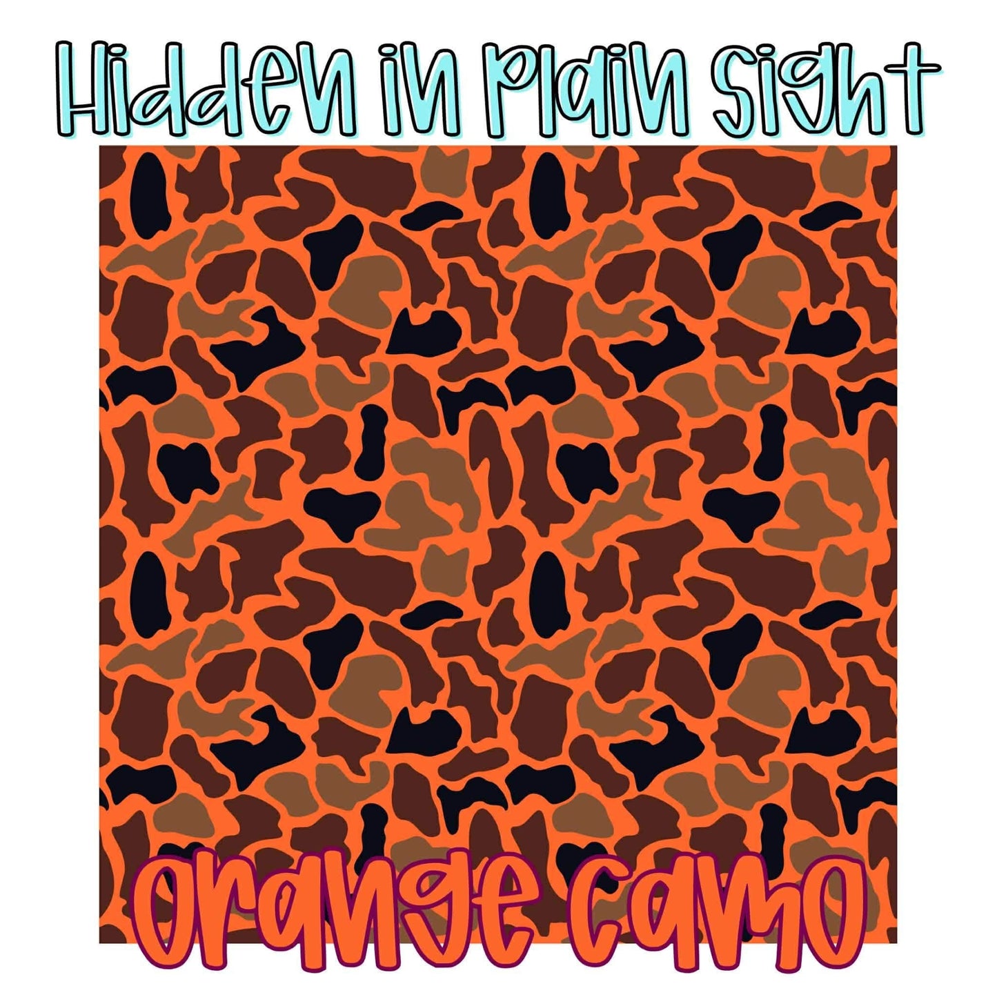 ORANGE CAMO | HIDDEN IN PLAIN SIGHT CUSTOM BAMBOO