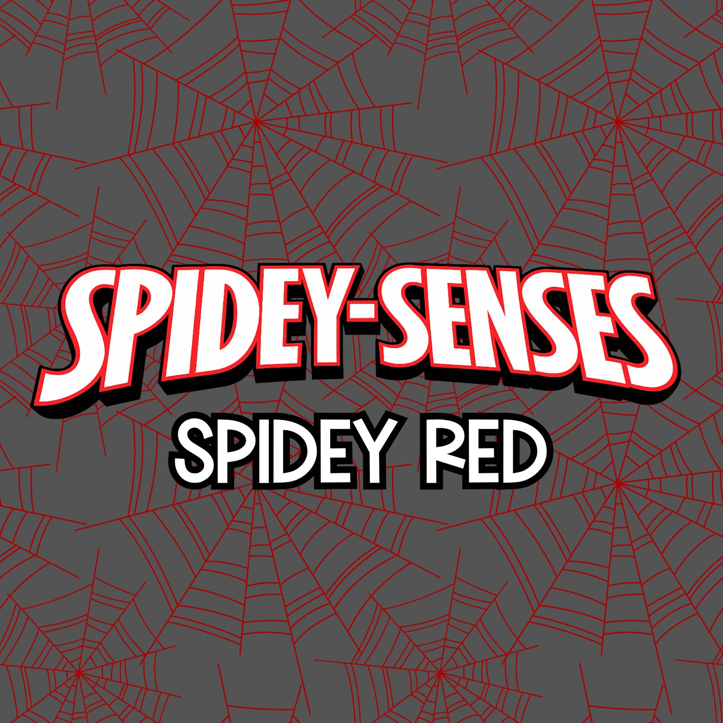 SPIDEY RED | SPIDEY SENSES