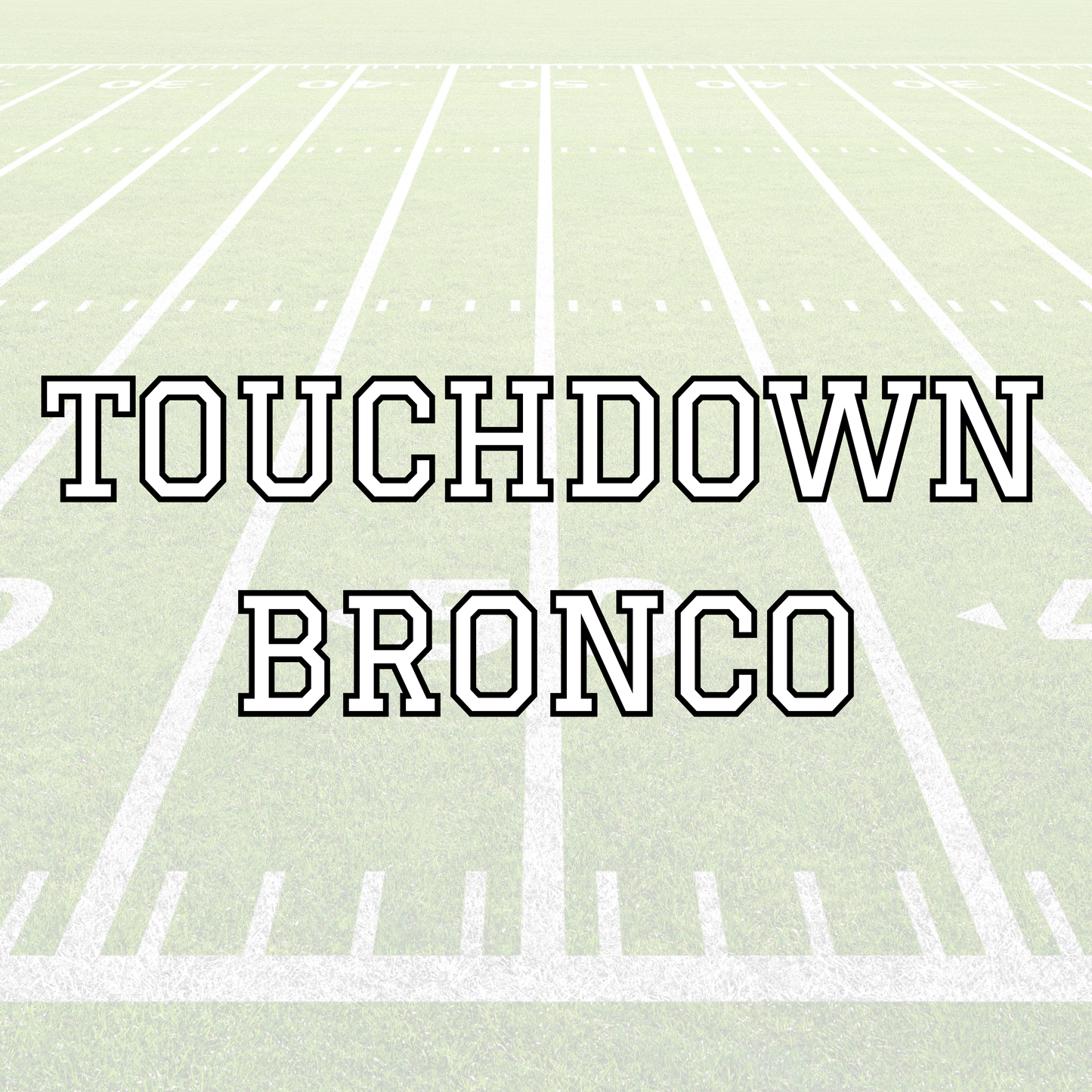 BRONCO | TOUCHDOWN | KID STYLES