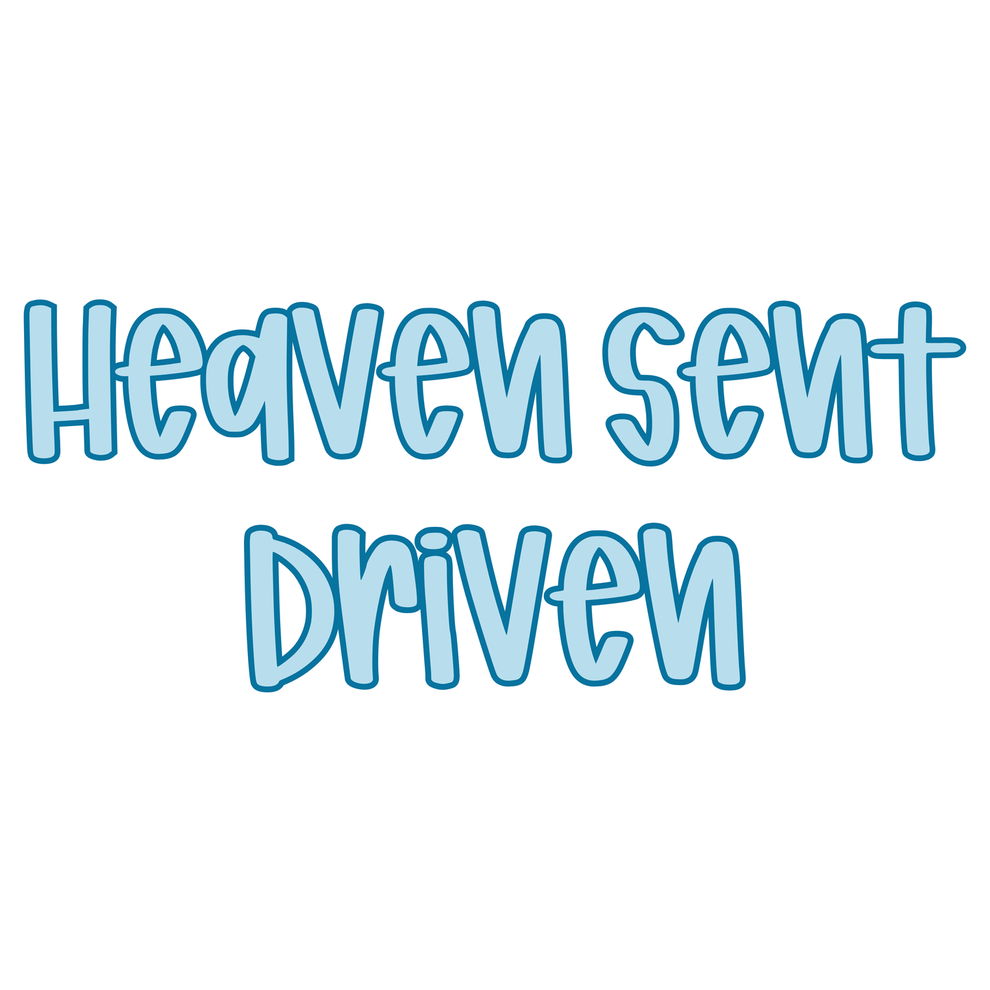 DRIVEN | HEAVEN SENT RERUN
