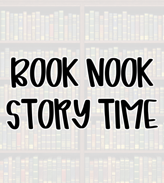 STORY TIME | BOOK NOOK | ADULT STYLES