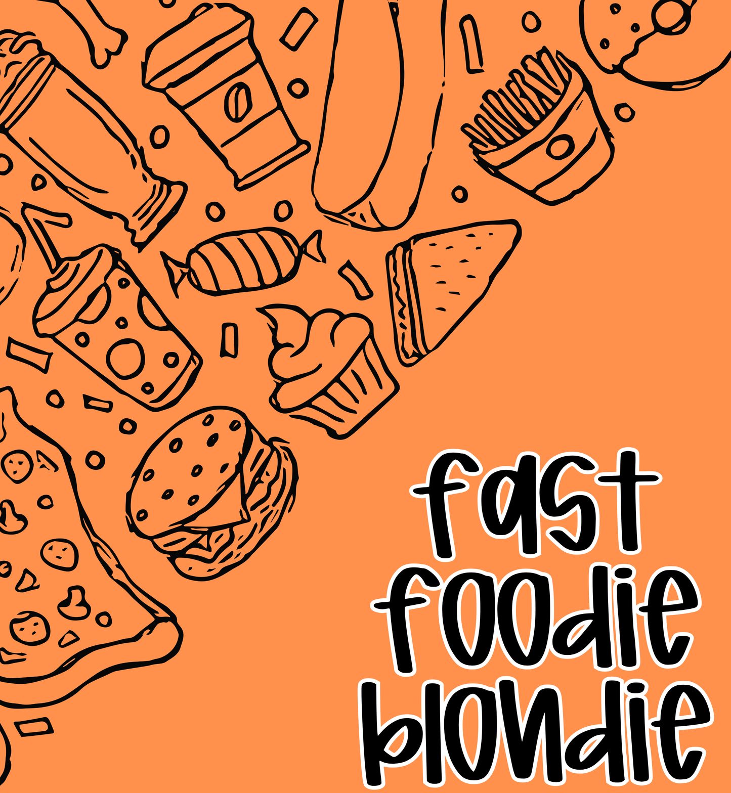 BLONDIE | FAST FOODIE | ADULT STYLES