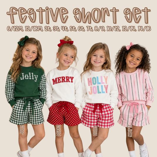 Festive Short Set - Closes 10.10