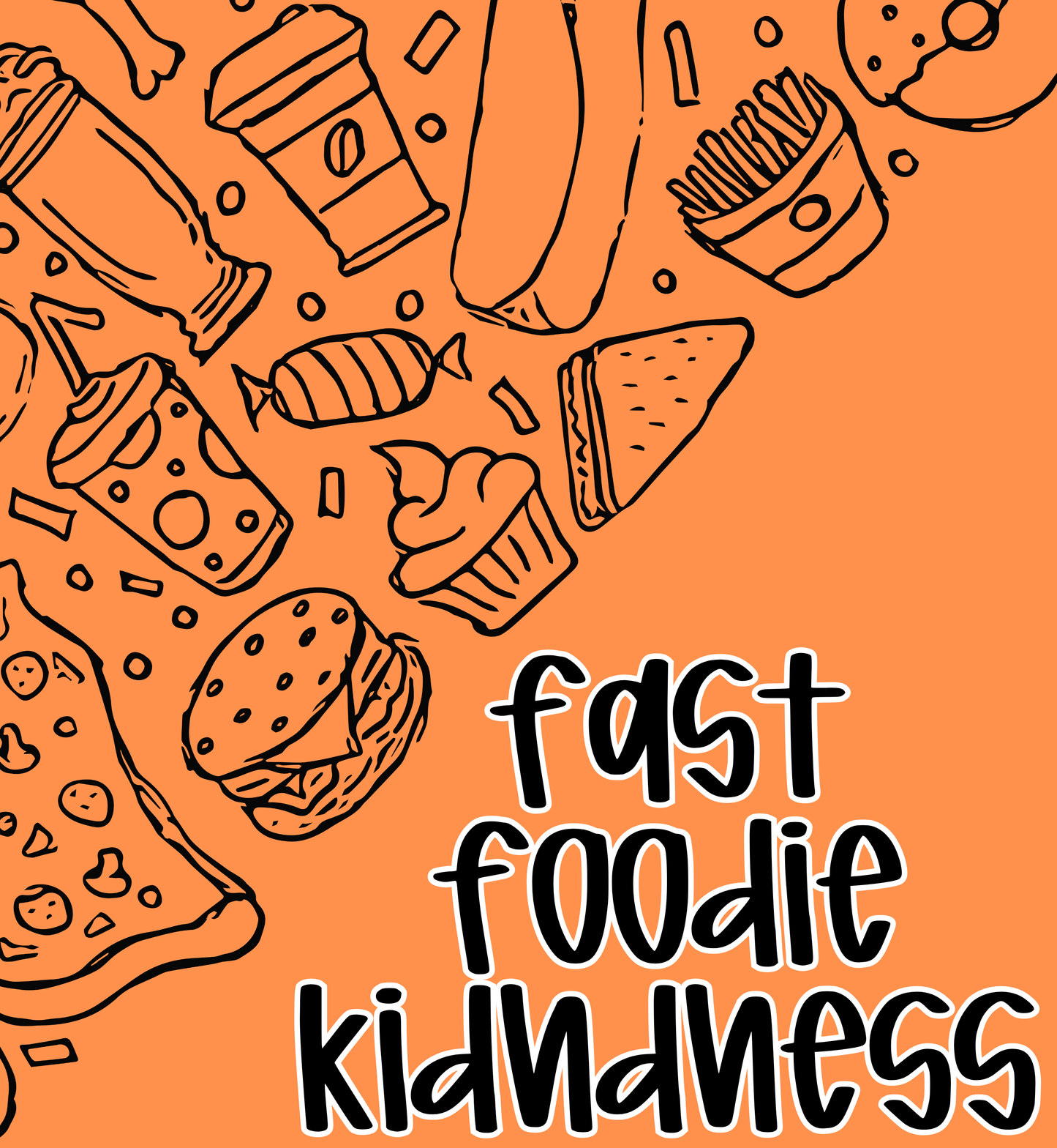 KINDNESS | FAST FOODIE | KIDS STYLES
