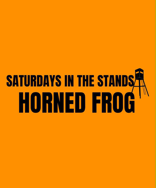 HORNED FROG | SATURDAY IN THE STANDS