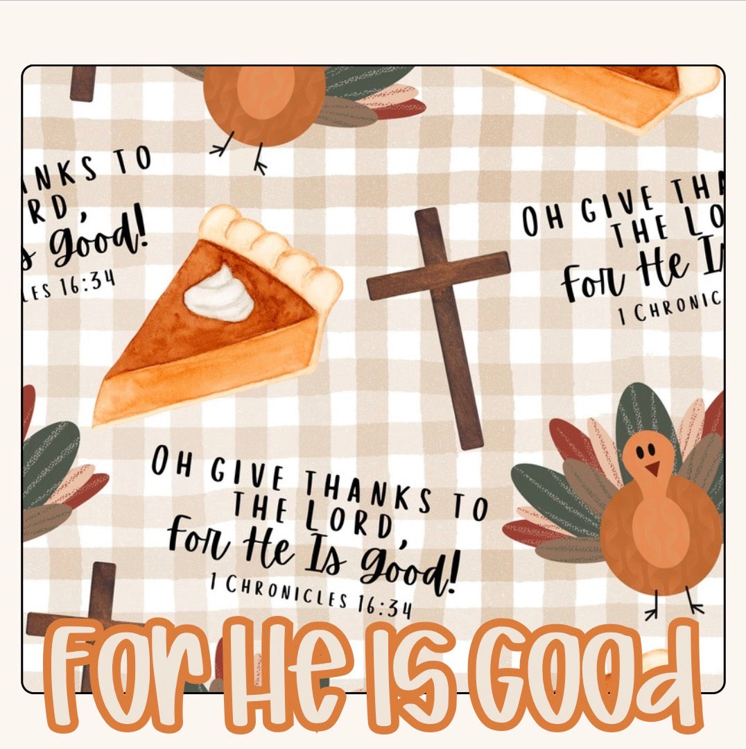 FOR HE IS GOOD | CUSTOM BAMBOO