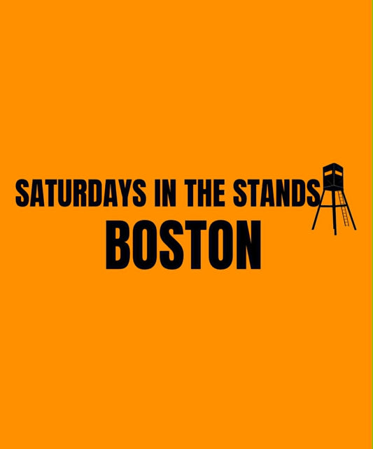 BOSTON | SATURDAY IN THE STANDS