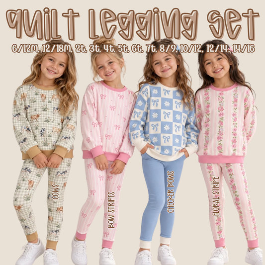 Quilt Legging Set - Closes 10.10