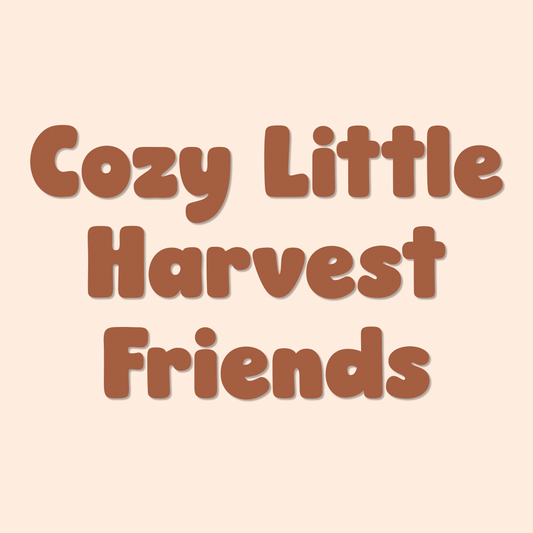 FRIENDS | COZY LITTLE HARVEST
