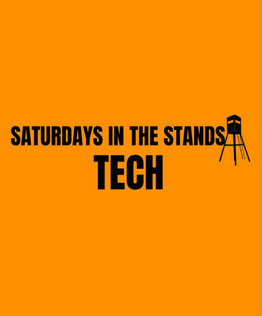 TECH | SATURDAY IN THE STANDS