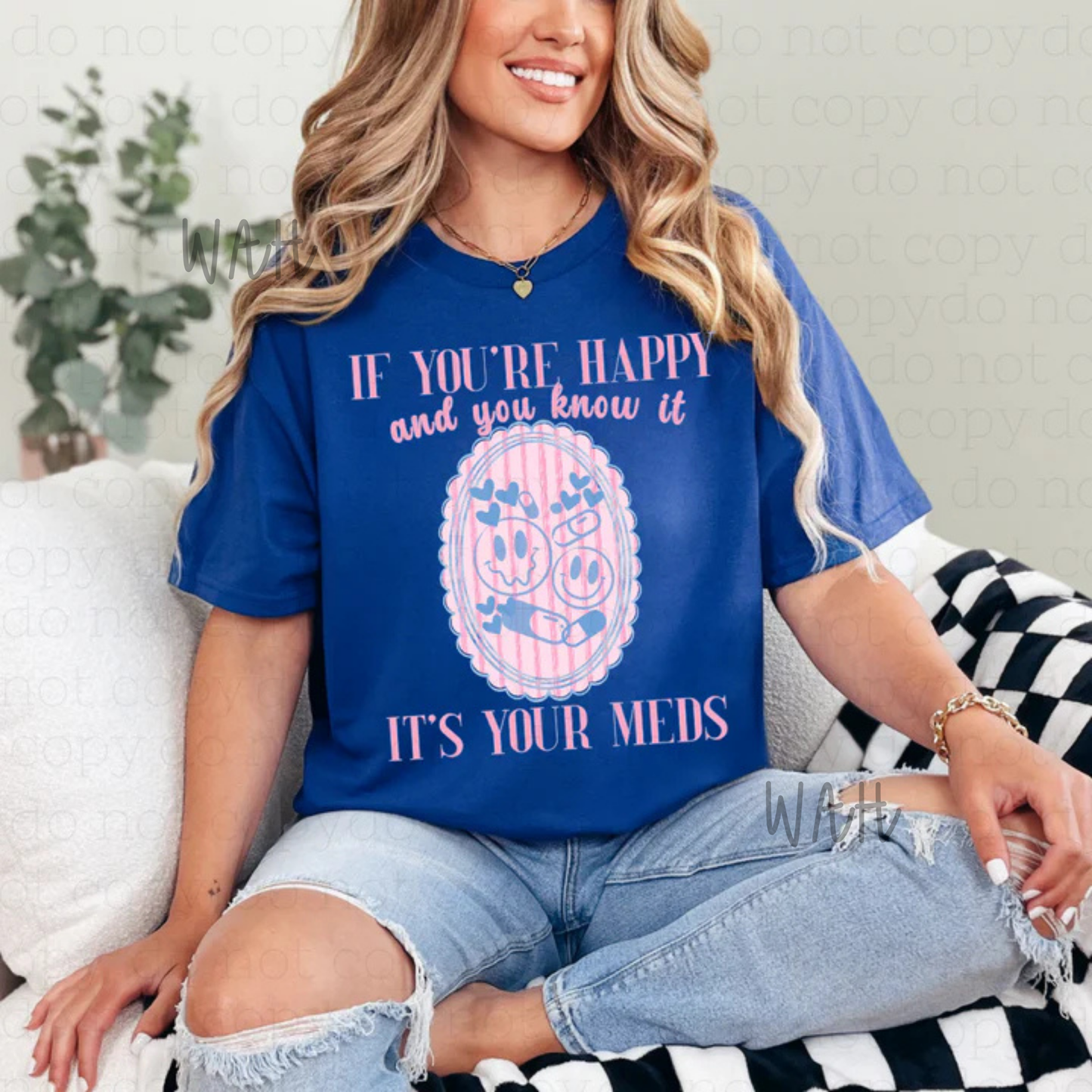 It’s your meds