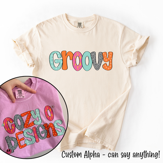 Groovy Custom Alpha Tee