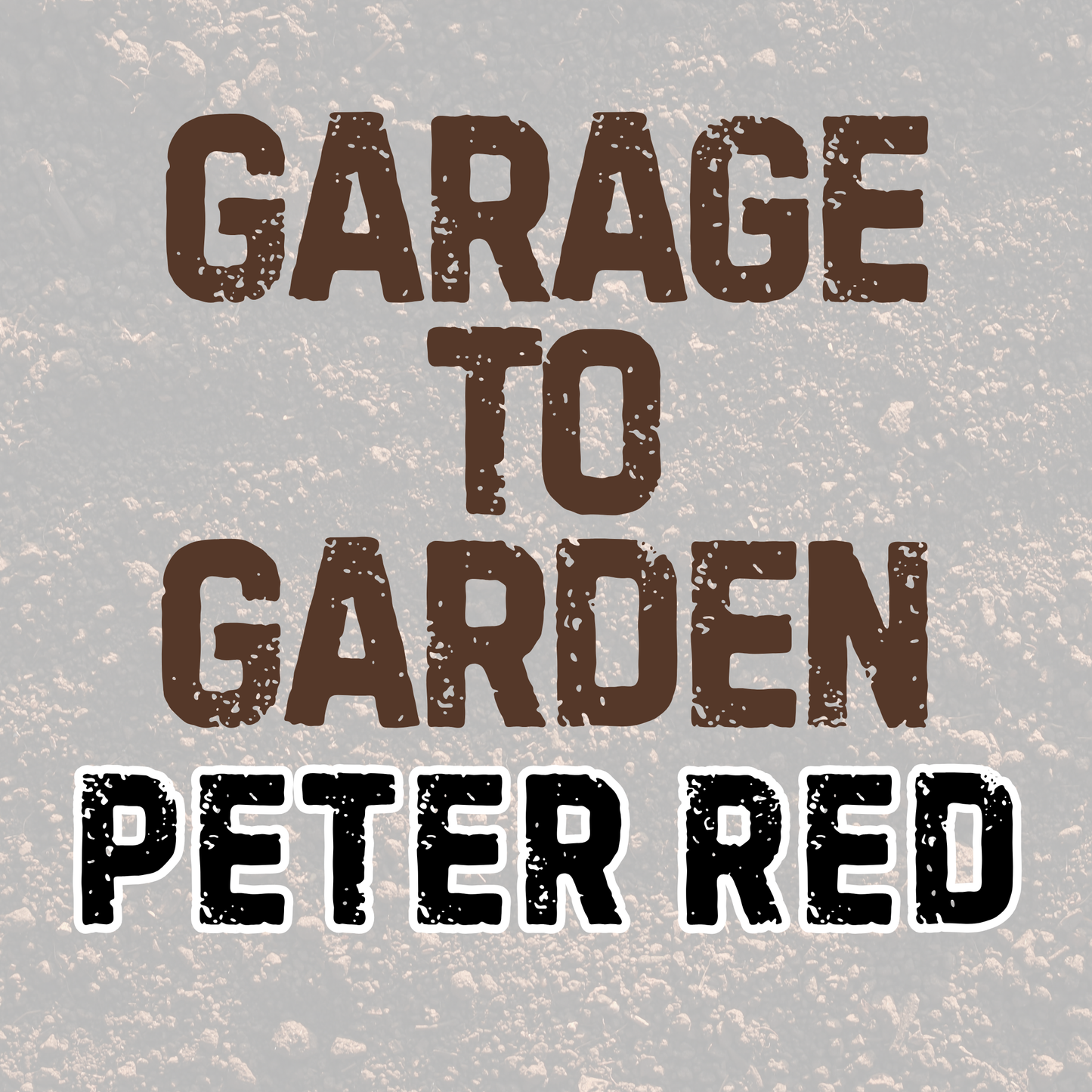 PETER RED | GARAGE TO GARDEN