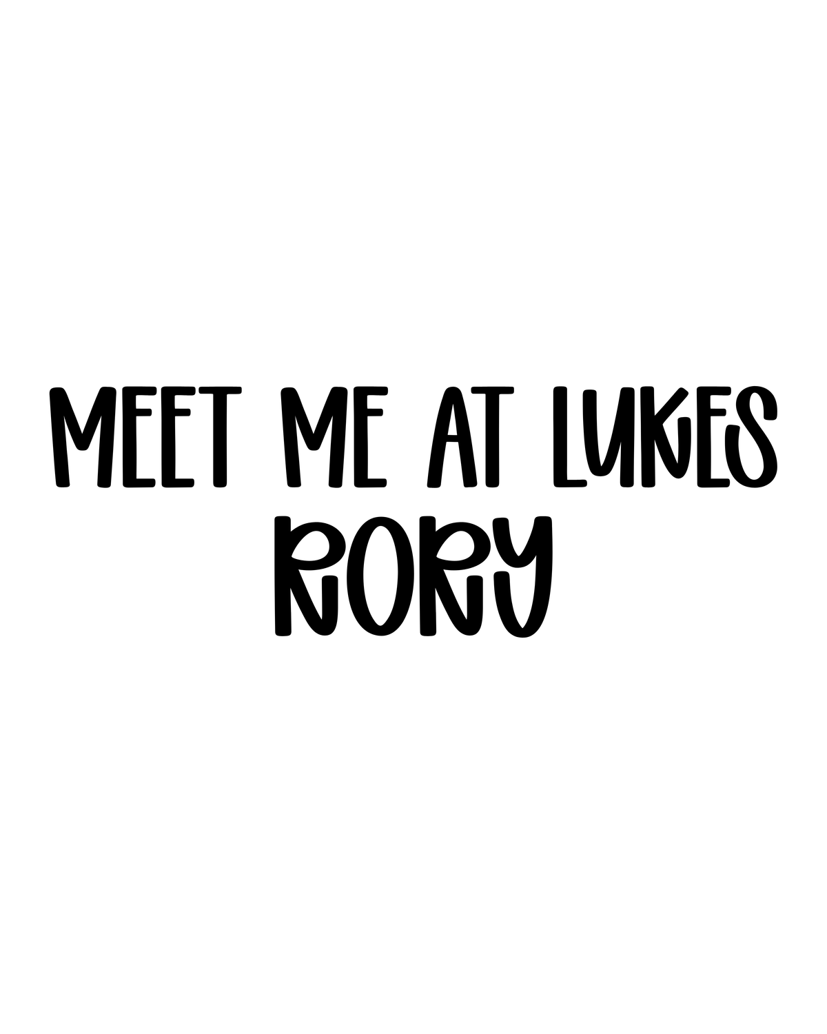 RORY | MEET ME AT LUKES