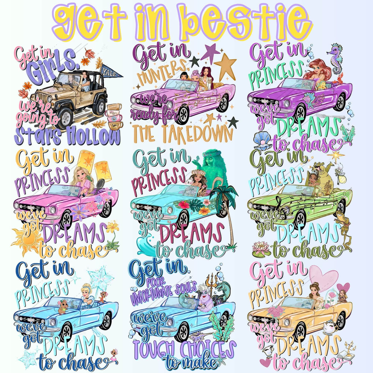 Get in Princess - Multiple Options