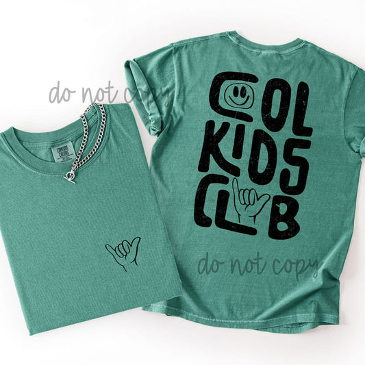 Cool Kids Club Shirt