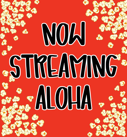 ALOHA | NOW STREAMING JUNE 2026 RERUN