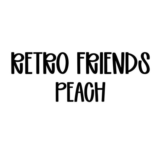 PEACH | RETRO FRIENDS