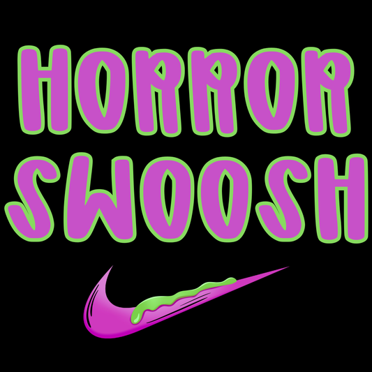 Horror Swoosh - WS