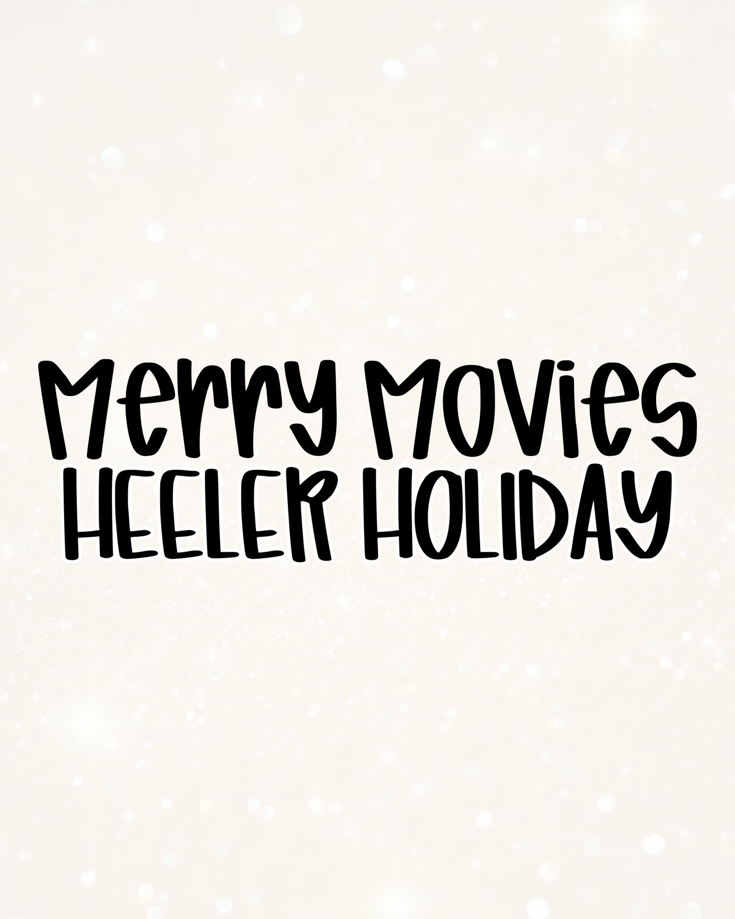HEELER HOLIDAY | MERRY MOVIES RERUN JULY 2026