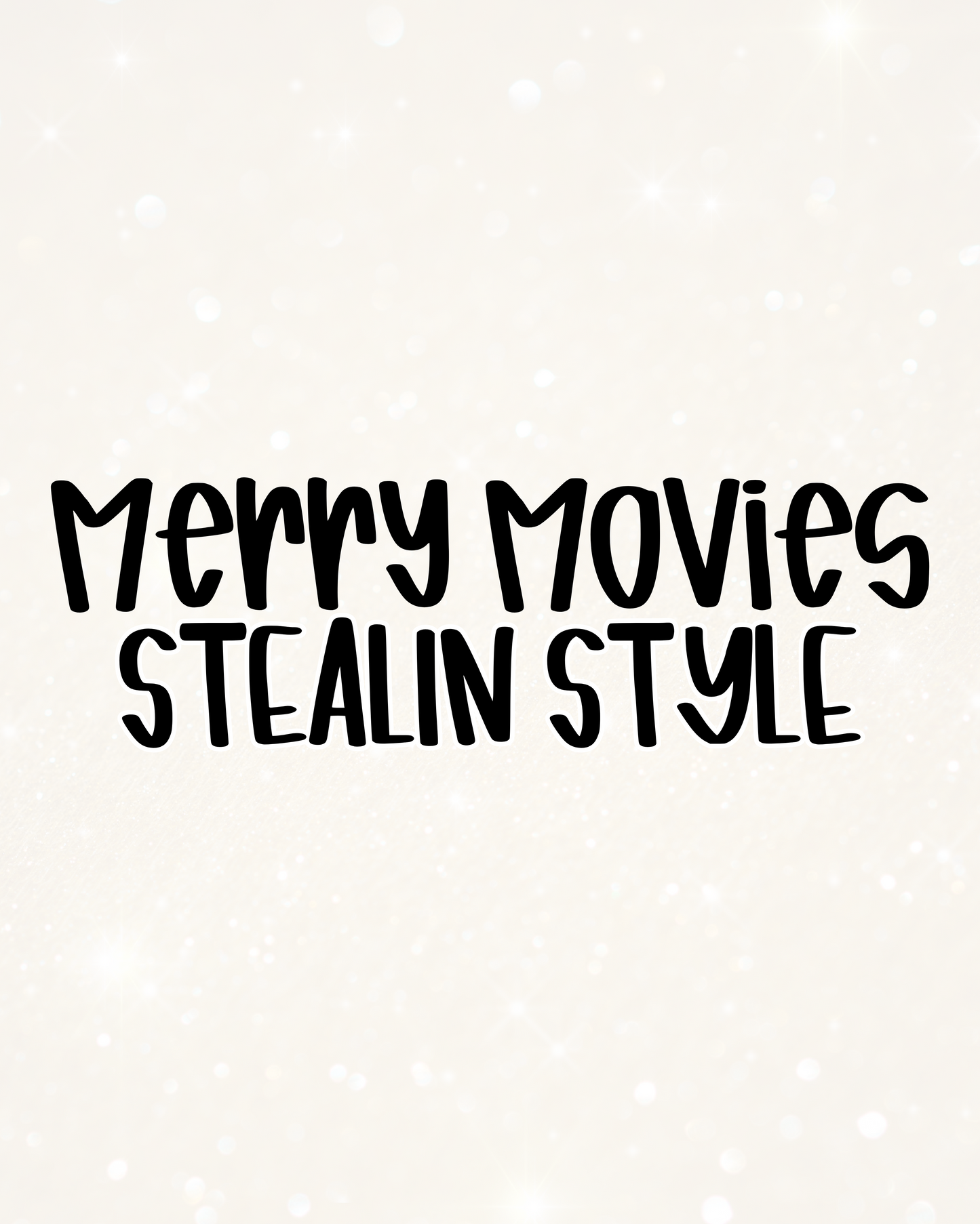 STEALIN STYLE | MERRY MOVIES RERUN 2026