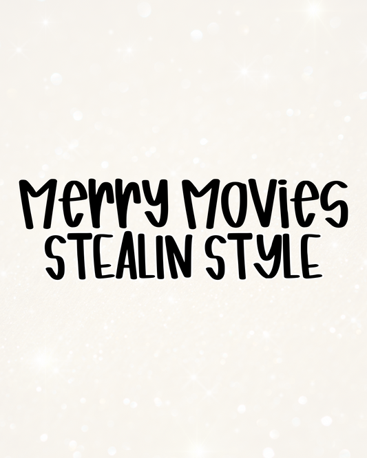 STEALIN STYLE | MERRY MOVIES RERUN 2026