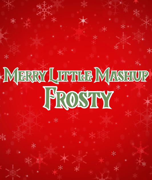 FROSTY | MERRY LITTLE MASHUP