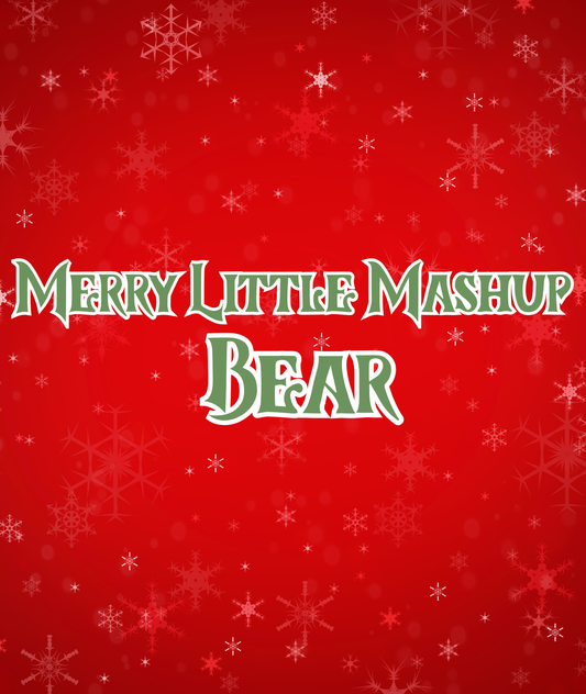 BEAR | MERRY LITTLE MASHUP