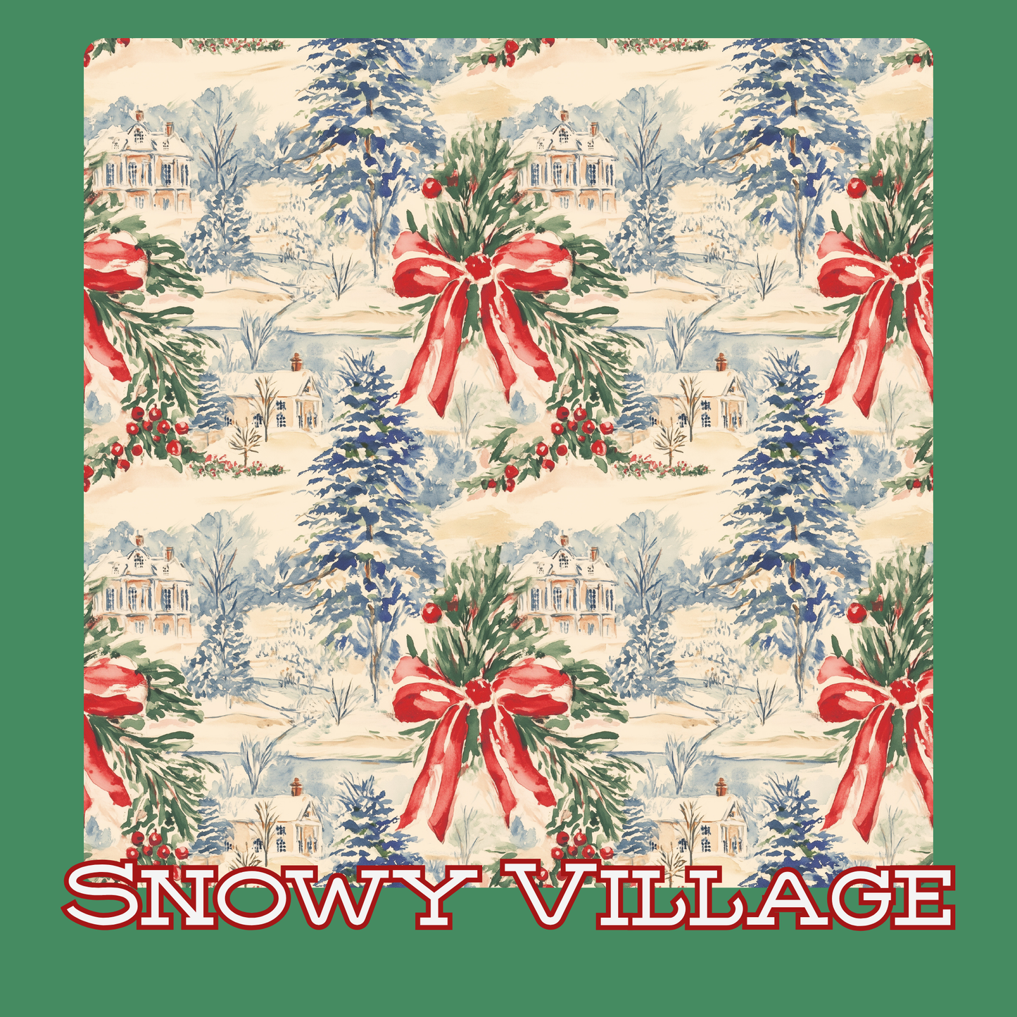 SNOWY VILLAGE | MISTLETOE MAGIC