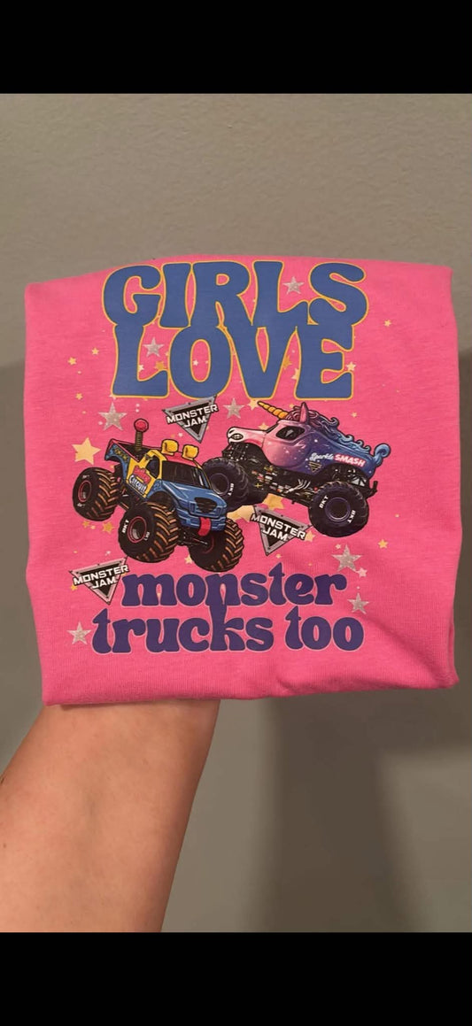 Girls love monster trucks - adult