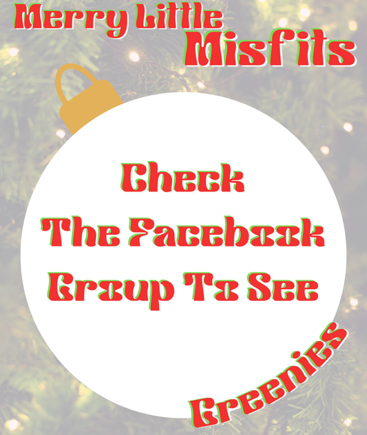 GREENIES | MERRY LITTLE MISFITS