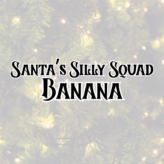 BANANA | SANTA’S SILLY SQUAD