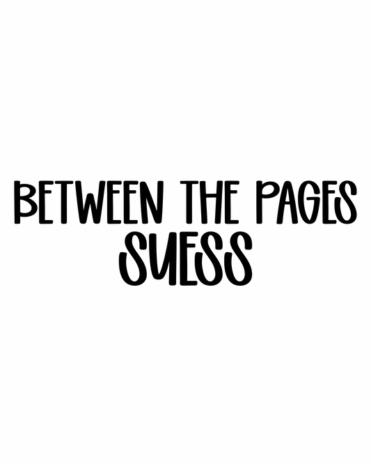 SUESS | BETWEEN THE PAGES