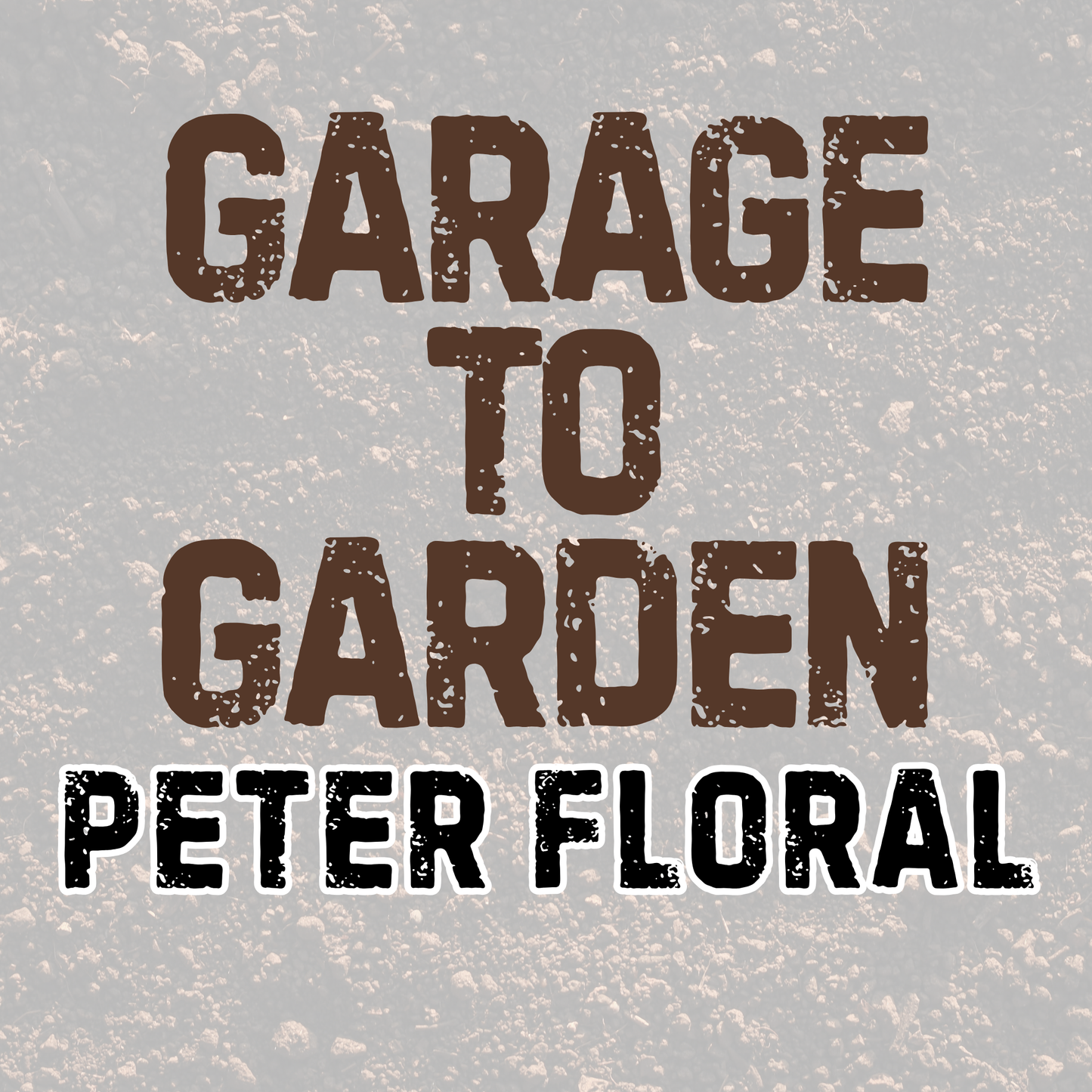 PETER FLORAL | GARAGE TO GARDEN