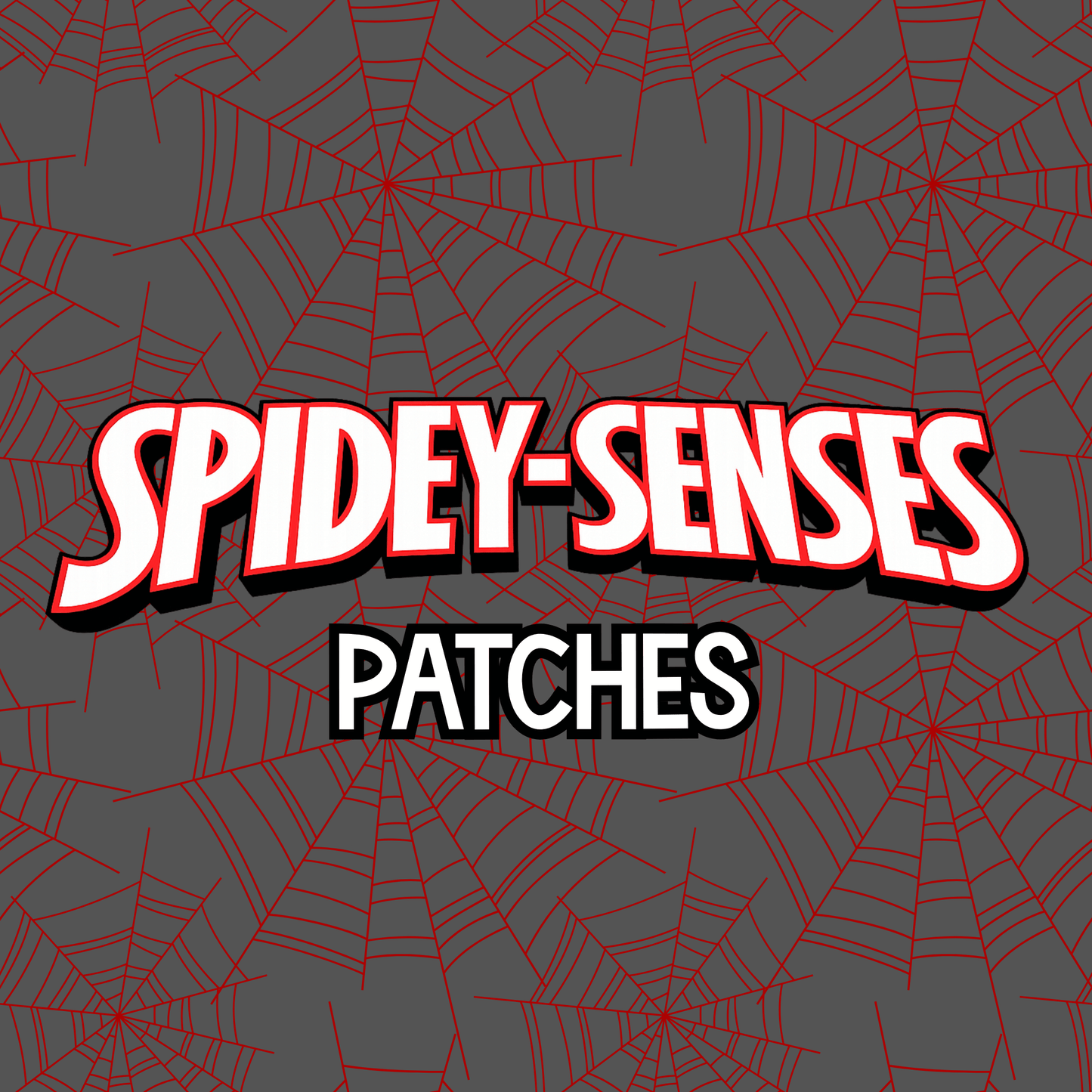 PATCHES | SPIDEY SENSES
