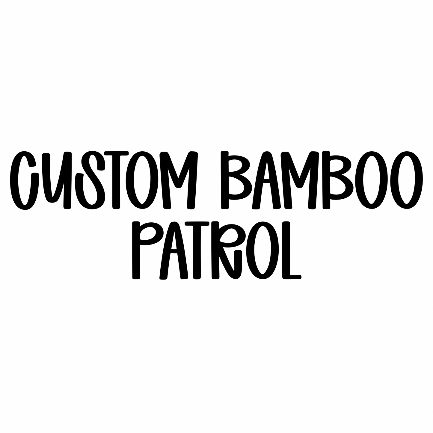 PATROL | CUSTOM BAMBOO