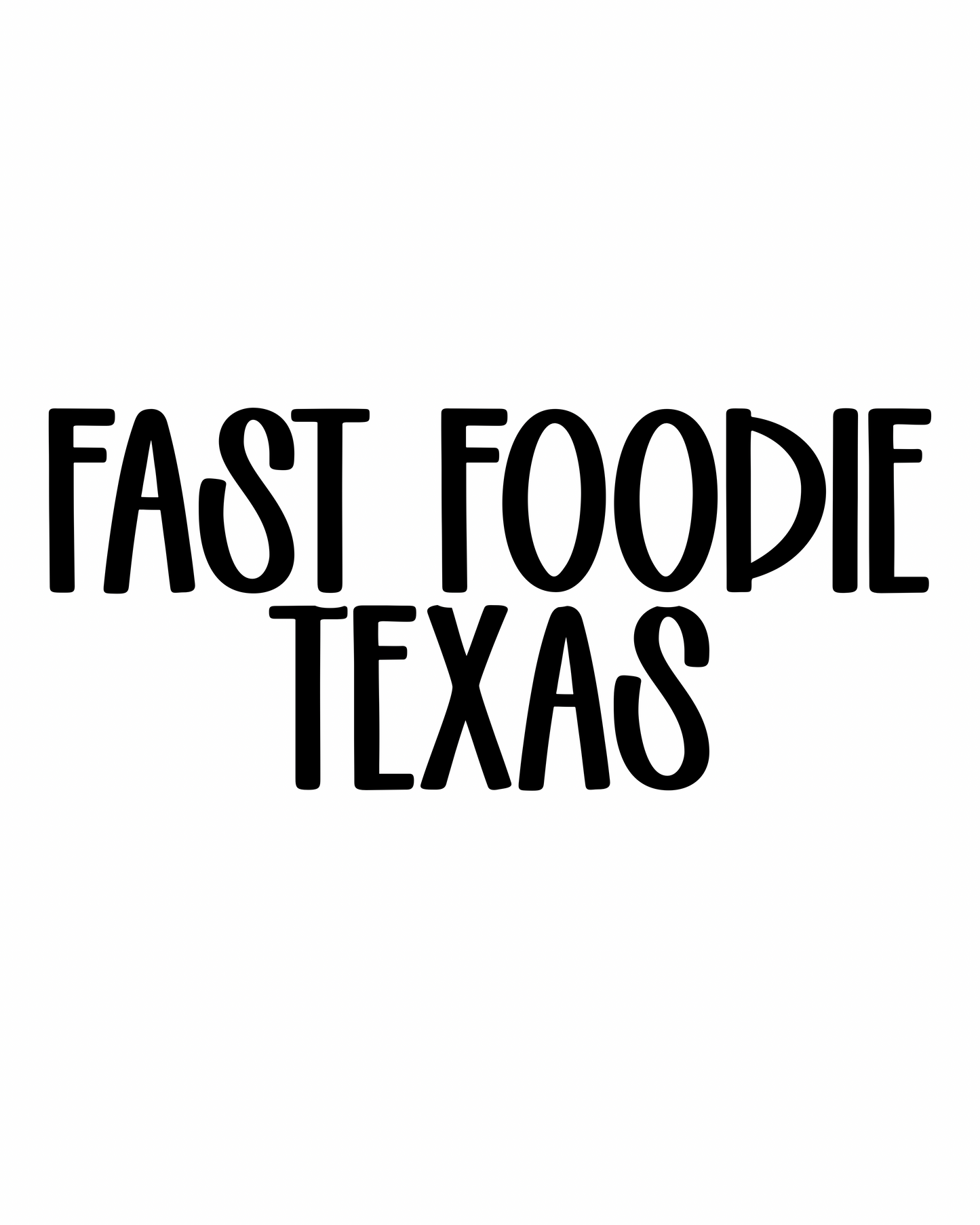 TEXAS | FAST FOODIE RERUN