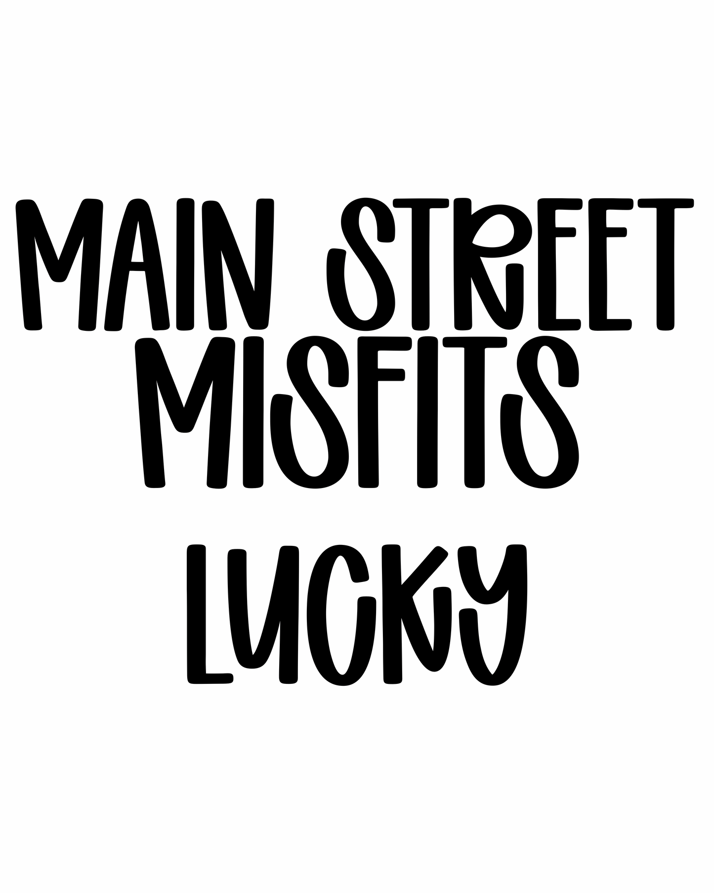 LUCKY | MAIN STREET MISFITS
