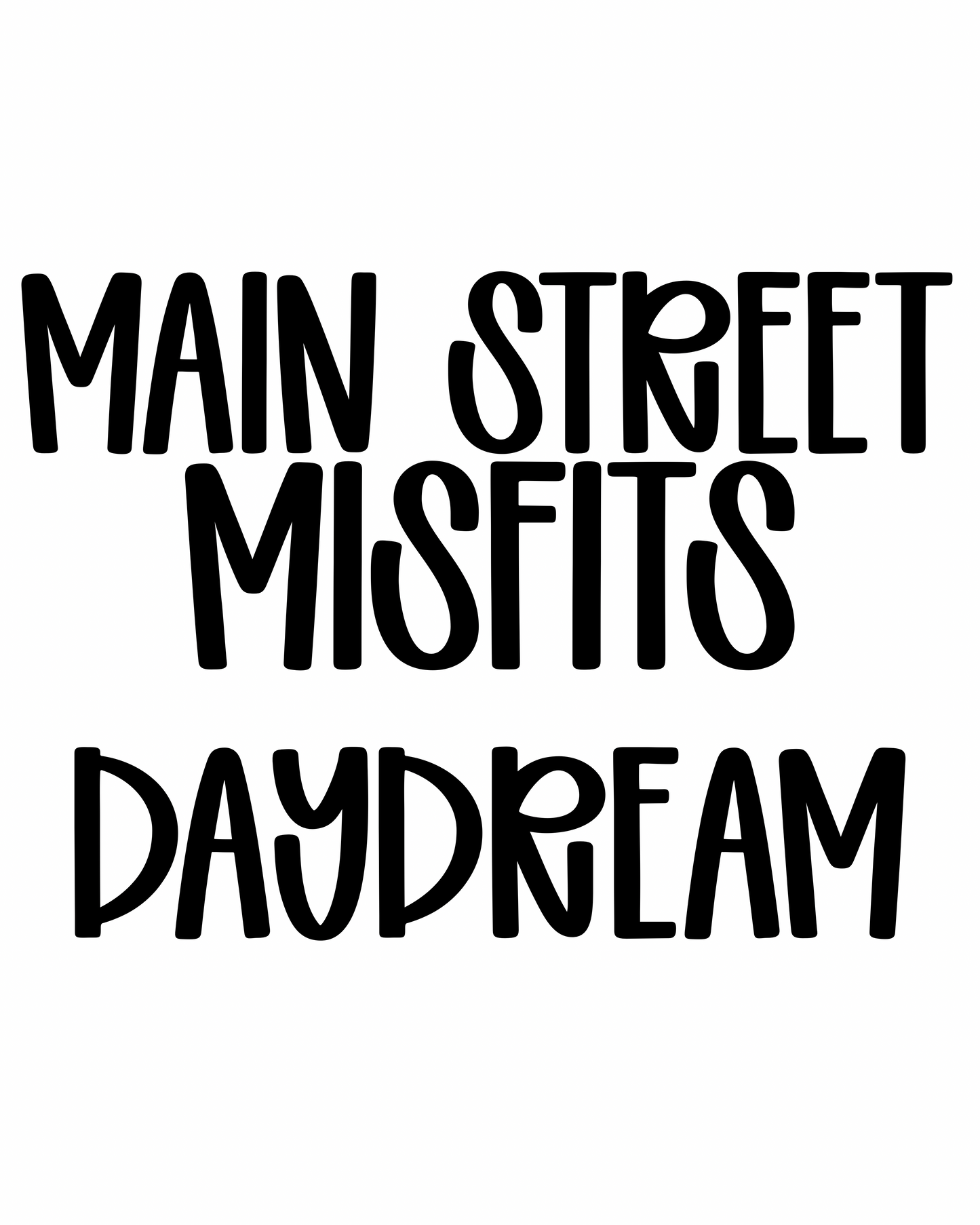 DAYDREAM | MAIN STREET MISFITS