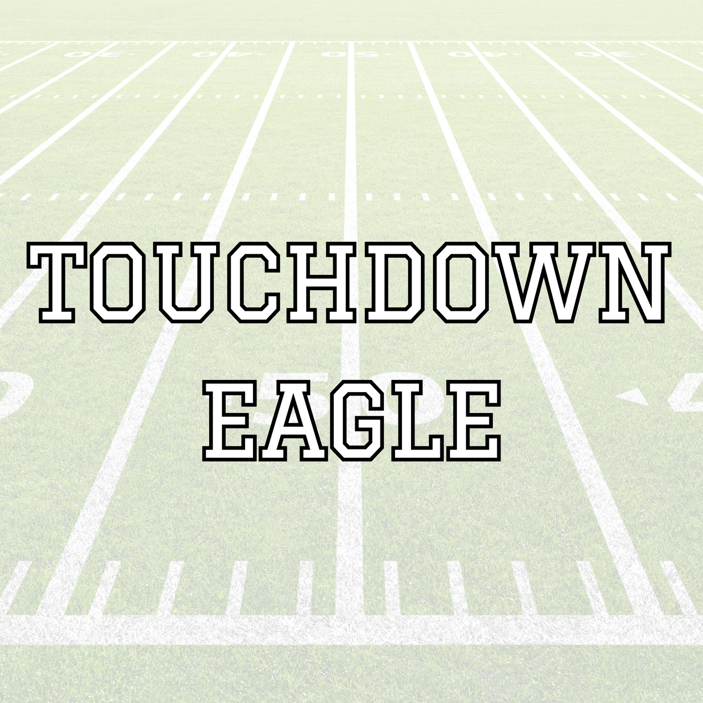 EAGLE | TOUCHDOWN | ADULT STYLES