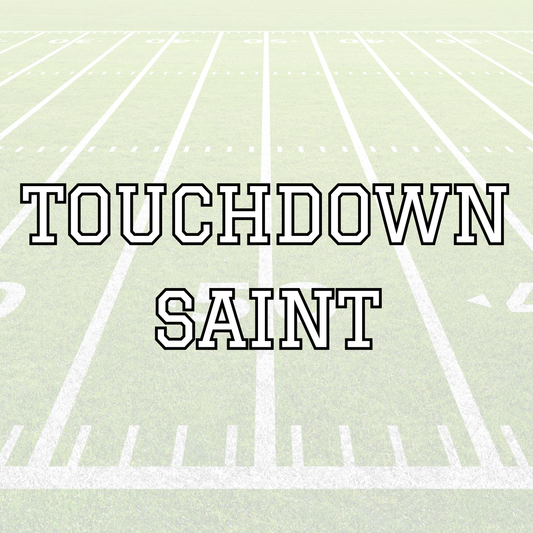SAINT | TOUCHDOWN | KID STYLES