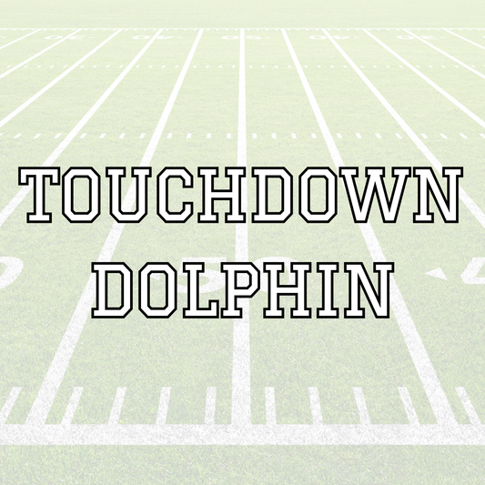 DOLPHIN | TOUCHDOWN | ADULT STYLES